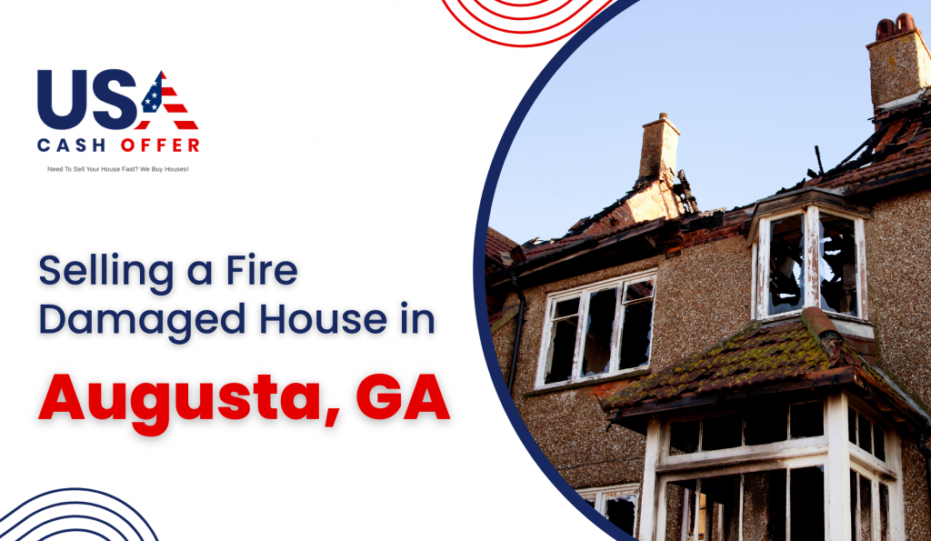 how to sell  Fire-Damaged House in Augusta